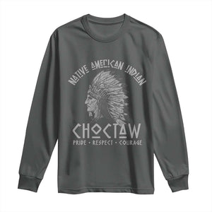 Choctaw Native American Indian Pride Indigenous Tribe Long Sleeve Shirt