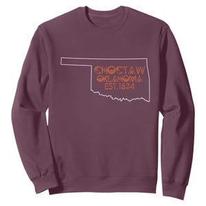 Choctaw Oklahoma OK Map Established 1834 Sweatshirt