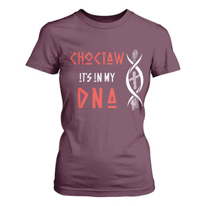 Choctaw Native American DNA Roots Indian Pride T Shirt For Women
