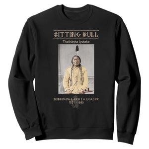 Sitting Bull Lakota Sioux Chief American Indian History Sweatshirt