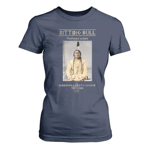 Sitting Bull Lakota Sioux Chief American Indian History T Shirt For Women