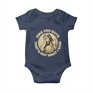 OMG You Guys That's Not What I Said Baby Onesie Funny Christian Jesus Faith Sarcastic Quote