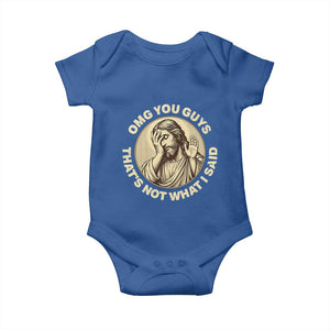 OMG You Guys That's Not What I Said Baby Onesie Funny Christian Jesus Faith Sarcastic Quote