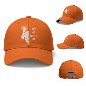 That's Not What I Said Baseball Cap Funny Christian Jesus Sarcastic Quote