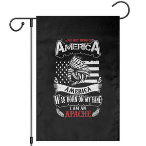 Apache Tribe Native American Indian Pride Garden Flag I Was Not Born In America