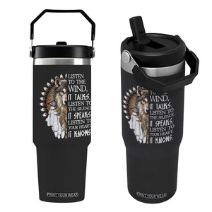 Native American Indian Wolf Saying Listen to The Wind Flip Straw Tumbler