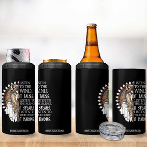 Native American Indian Wolf Saying Listen to The Wind 4 in 1 Can Cooler Tumbler