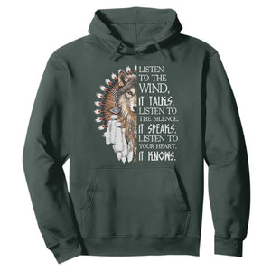 Native American Indian Wolf Saying Listen to The Wind Hoodie
