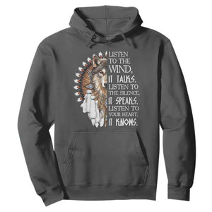 Native American Indian Wolf Saying Listen to The Wind Hoodie