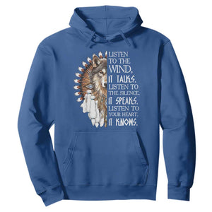 Native American Indian Wolf Saying Listen to The Wind Hoodie