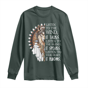 Native American Indian Wolf Saying Listen to The Wind Long Sleeve Shirt
