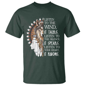 Native American Indian Wolf Saying Listen to The Wind T Shirt