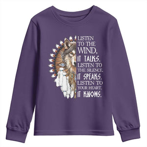 Native American Indian Wolf Saying Listen to The Wind Youth Sweatshirt