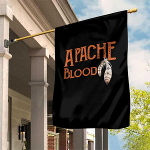 Apache Blood Roots for Proud Native American Peoples Garden Flag