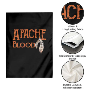 Apache Blood Roots for Proud Native American Peoples Garden Flag