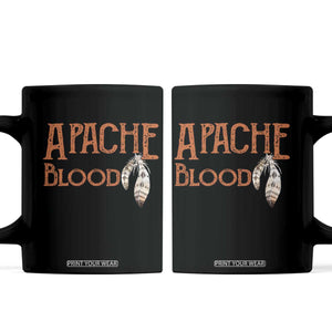 Apache Blood Roots for Proud Native American Peoples Coffee Mug