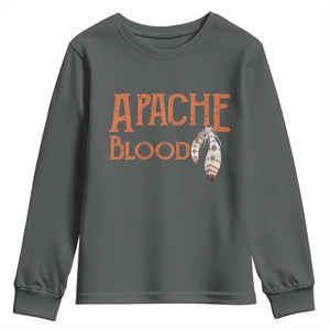 Apache Blood Roots for Proud Native American Peoples Youth Sweatshirt