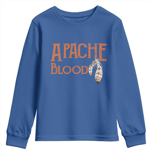 Apache Blood Roots for Proud Native American Peoples Youth Sweatshirt
