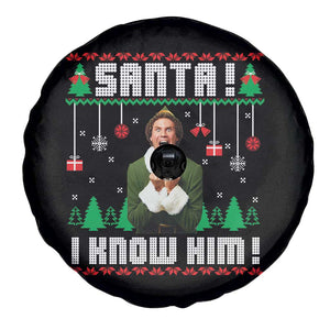 Santa I Know Him Spare Tire Cover Funny Elf Christmas TS14 Print Your Wear