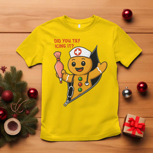 Funny ICU Nurse Christmas T Shirt Gingerbread Did You Try Icing It TS14 Daisy Print Your Wear