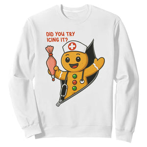 Funny ICU Nurse Christmas Sweatshirt Gingerbread Did You Try Icing It TS14 White Print Your Wear