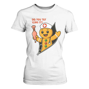 Funny ICU Nurse Christmas T Shirt For Women Gingerbread Did You Try Icing It TS14 White Print Your Wear