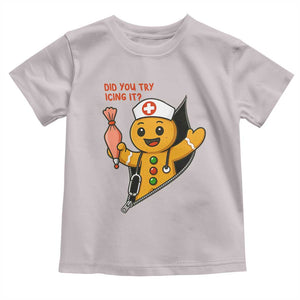 Funny ICU Nurse Christmas Toddler T Shirt Gingerbread Did You Try Icing It TS14 Ice Gray Print Your Wear