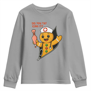 Funny ICU Nurse Christmas Youth Sweatshirt Gingerbread Did You Try Icing It TS14 Sport Gray Print Your Wear
