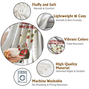 Funny Nurse Christmas Throw Blanket Nurses Always Make The Nice List TS14 Print Your Wear