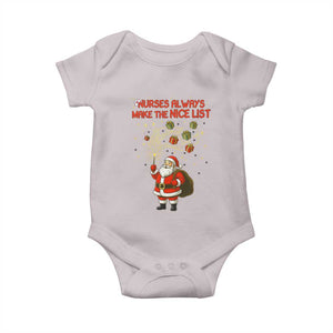 Funny Nurse Christmas Baby Onesie Nurses Always Make The Nice List TS14 Ice Gray Print Your Wear