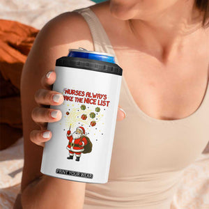 Funny Nurse Christmas 4 in 1 Can Cooler Tumbler Nurses Always Make The Nice List TS14 Print Your Wear