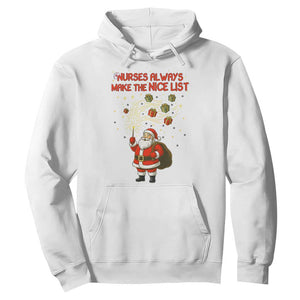 Funny Nurse Christmas Hoodie Nurses Always Make The Nice List TS14 White Print Your Wear