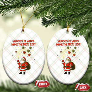 Funny Nurse Christmas Ceramic Ornament Nurses Always Make The Nice List TS14 Print Your Wear