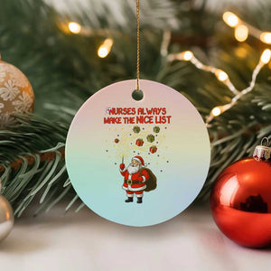 Funny Nurse Christmas Ceramic Ornament Nurses Always Make The Nice List TS14 1pc Pastel Print Your Wear