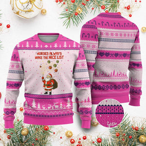 Funny Nurse Xmas Ugly Christmas Sweater Nurses Always Make The Nice List TS14 Hot Pink Print Your Wear