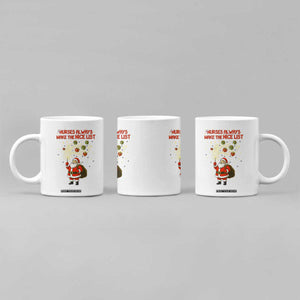 Funny Nurse Christmas Coffee Mug Nurses Always Make The Nice List TS14 Print Your Wear