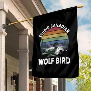 Stupid Canadian Wolf Bird Garden Flag Sarcastic Animal Meme TS14 Print Your Wear