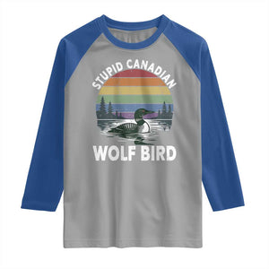 Stupid Canadian Wolf Bird Raglan Shirt Sarcastic Animal Meme TS14 Sport Gray Royal Print Your Wear