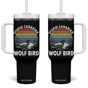 Stupid Canadian Wolf Bird Tumbler With Handle Sarcastic Animal Meme TS14 One Size: 40 oz Black Print Your Wear