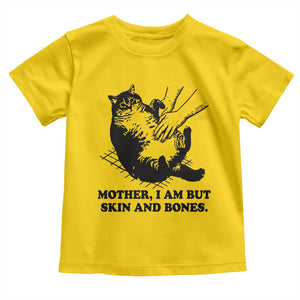 Funny Cat Mom Cat Lover Toddler T Shirt Mother I Am But Skin and Bones TS14 Daisy Print Your Wear