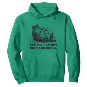 Funny Cat Dad Cat Lover Hoodie Father I Am But Skin and Bones TS14 Irish Green Print Your Wear