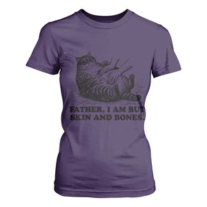 Funny Cat Dad Cat Lover T Shirt For Women Father I Am But Skin and Bones TS14 Purple Print Your Wear