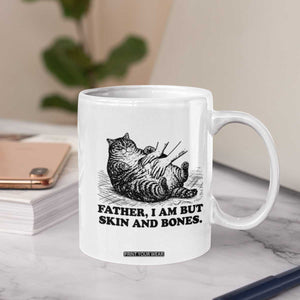 Funny Cat Dad Cat Lover Coffee Mug Father I Am But Skin and Bones TS14 Print Your Wear