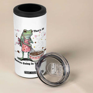 Funny Frog Valentine Meme 4 in 1 Can Cooler Tumbler That Is It You Are Going In The Soup TS14 Print Your Wear