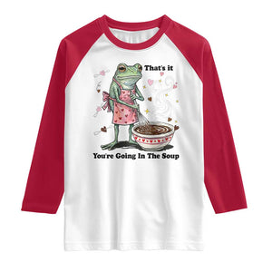 Funny Frog Valentine Meme Raglan Shirt That Is It You Are Going In The Soup TS14 White Red Print Your Wear