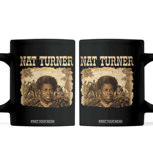 Nat Turner Coffee Mug Black History African American TS14 Black Print Your Wear