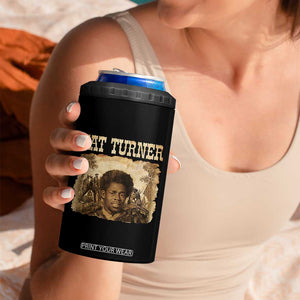 Nat Turner 4 in 1 Can Cooler Tumbler Black History African American TS14 Print Your Wear