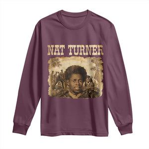Nat Turner Long Sleeve Shirt Black History African American TS14 Maroon Print Your Wear