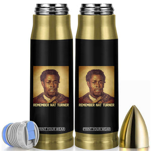 Nat Turner Bullet Tumbler Black History Month TS14 Black Print Your Wear