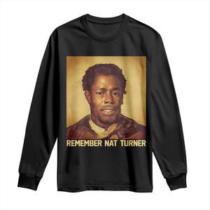 Nat Turner Long Sleeve Shirt Black History Month TS14 Black Print Your Wear